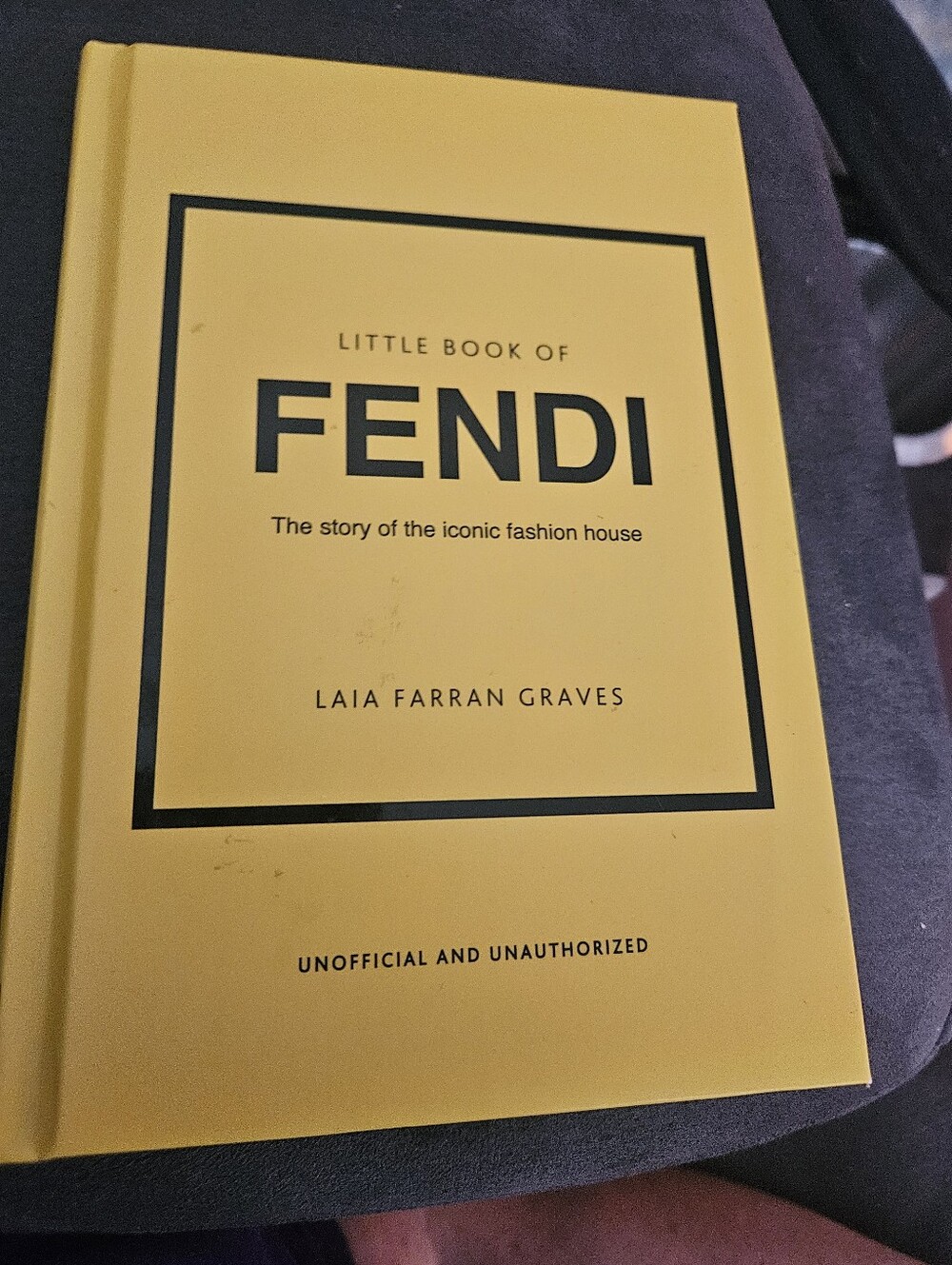 Little Book Of Fendi The Story Of The Iconic Fashion House Hardcover